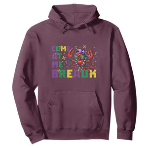 Mardi Gras Crawfish Hoodie Come At Me Breaux TS14 Maroon Print Your Wear