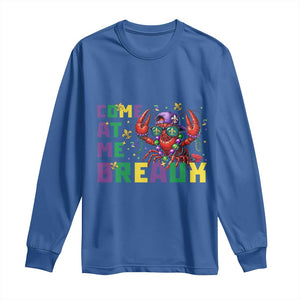 Mardi Gras Crawfish Long Sleeve Shirt Come At Me Breaux TS14 Royal Blue Print Your Wear