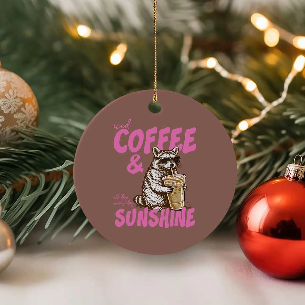 Iced Coffee and Sunshine Ceramic Ornament Funny Raccoon Summer Coffee Lover Gift TS14 1pc Mocha Print Your Wear