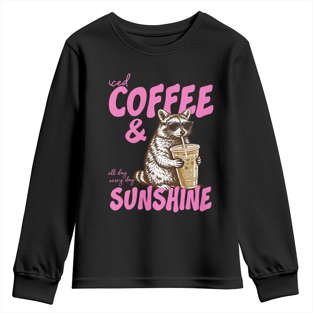 Iced Coffee and Sunshine Youth Sweatshirt Funny Raccoon Summer Coffee Lover Gift TS14 Black Print Your Wear