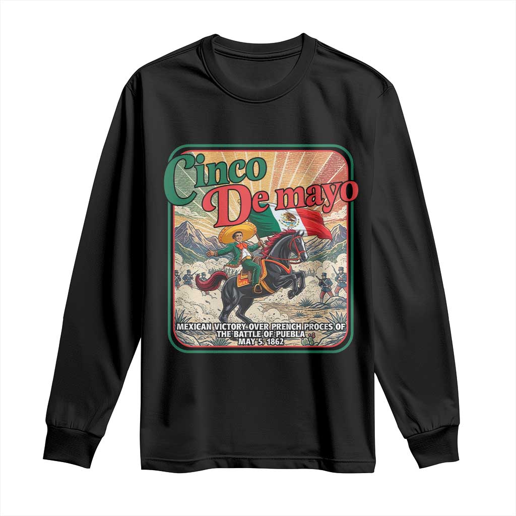 Cinco de Mayo Battle of Puebla Long Sleeve Shirt Mexican Victory History 1862 TS14 Black Print Your Wear