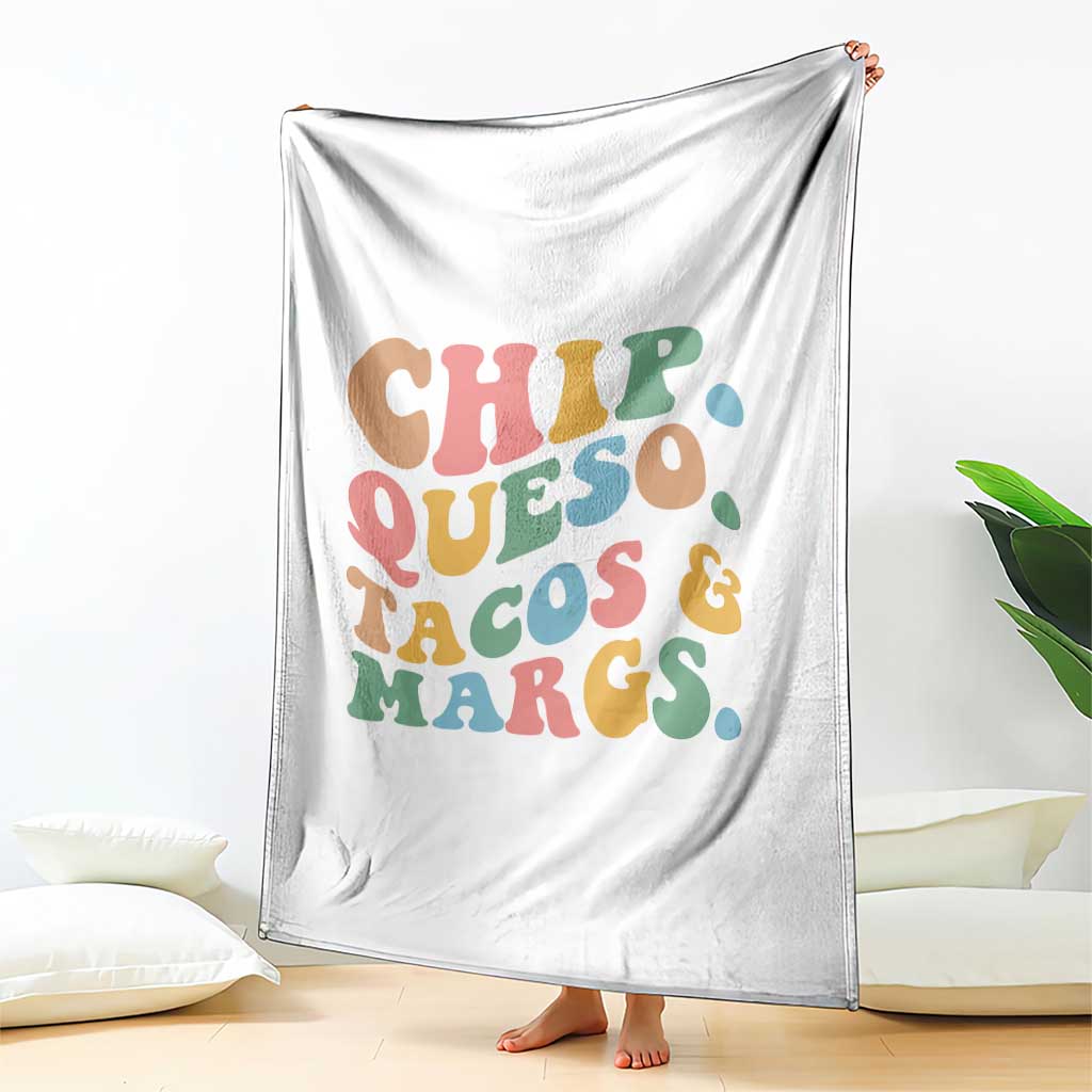 Chips Queso Tacos & Margs Throw Blanket Cinco De Mayo Mexican Food Margarita Lover TS14 Print Your Wear