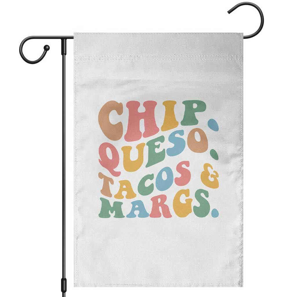 Chips Queso Tacos & Margs Garden Flag Cinco De Mayo Mexican Food Margarita Lover TS14 White Print Your Wear