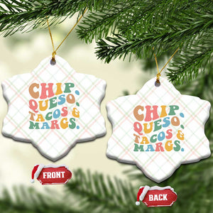 Chips Queso Tacos & Margs Ceramic Ornament Cinco De Mayo Mexican Food Margarita Lover TS14 Print Your Wear
