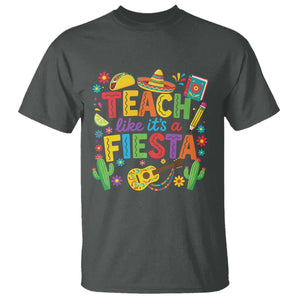 Cinco De Mayo Teacher T Shirt Teach Like Its A Fiesta TS14 Dark Heather Print Your Wear