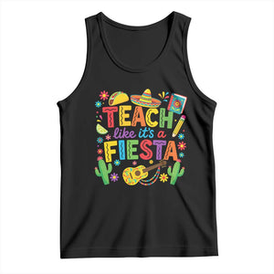 Cinco De Mayo Teacher Tank Top Teach Like Its A Fiesta TS14 Black Print Your Wear