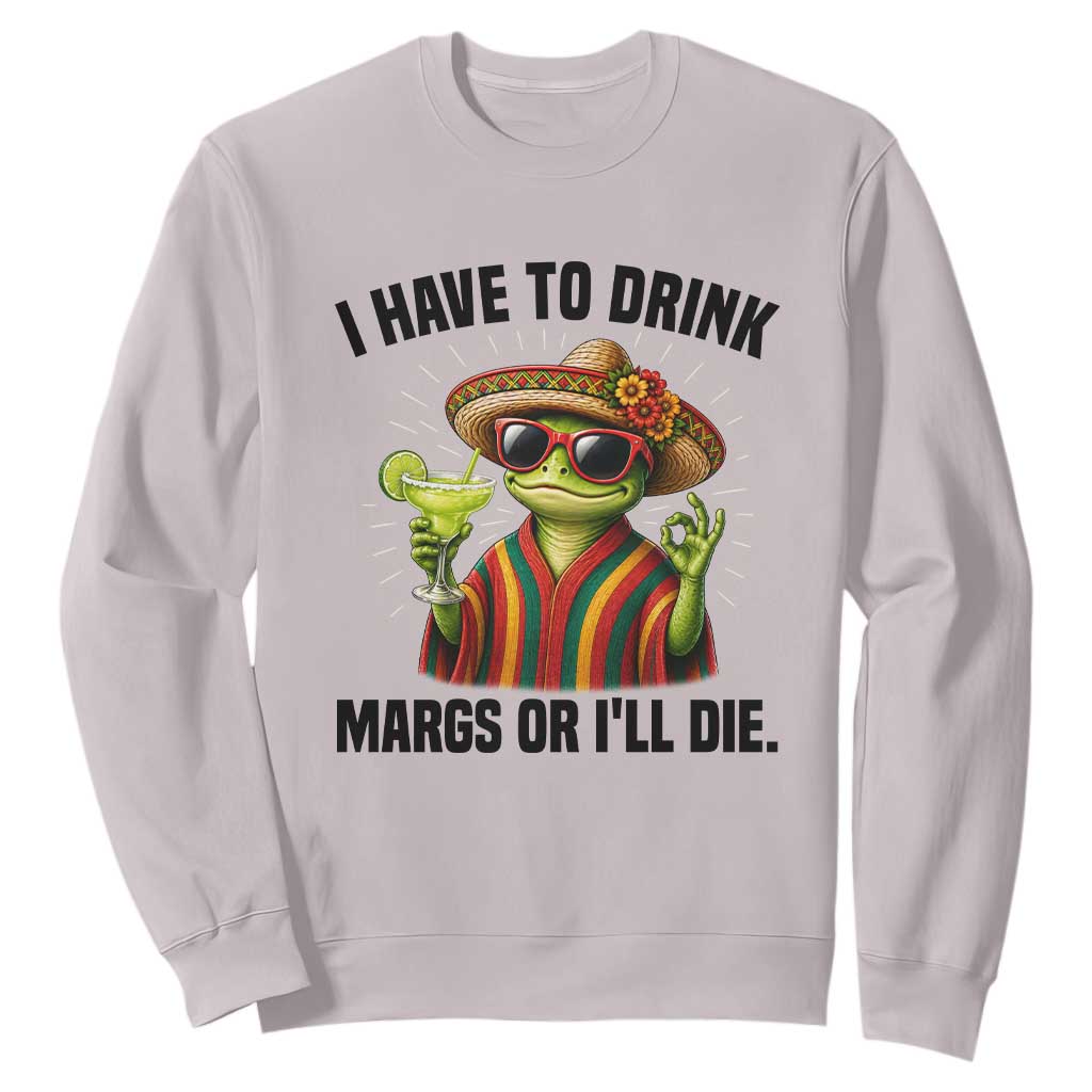 Cinco De Drinko Margarita Sweatshirt Funny Drinking Lizard Cinco De Mayo Fiesta TS14 Ice Gray Print Your Wear