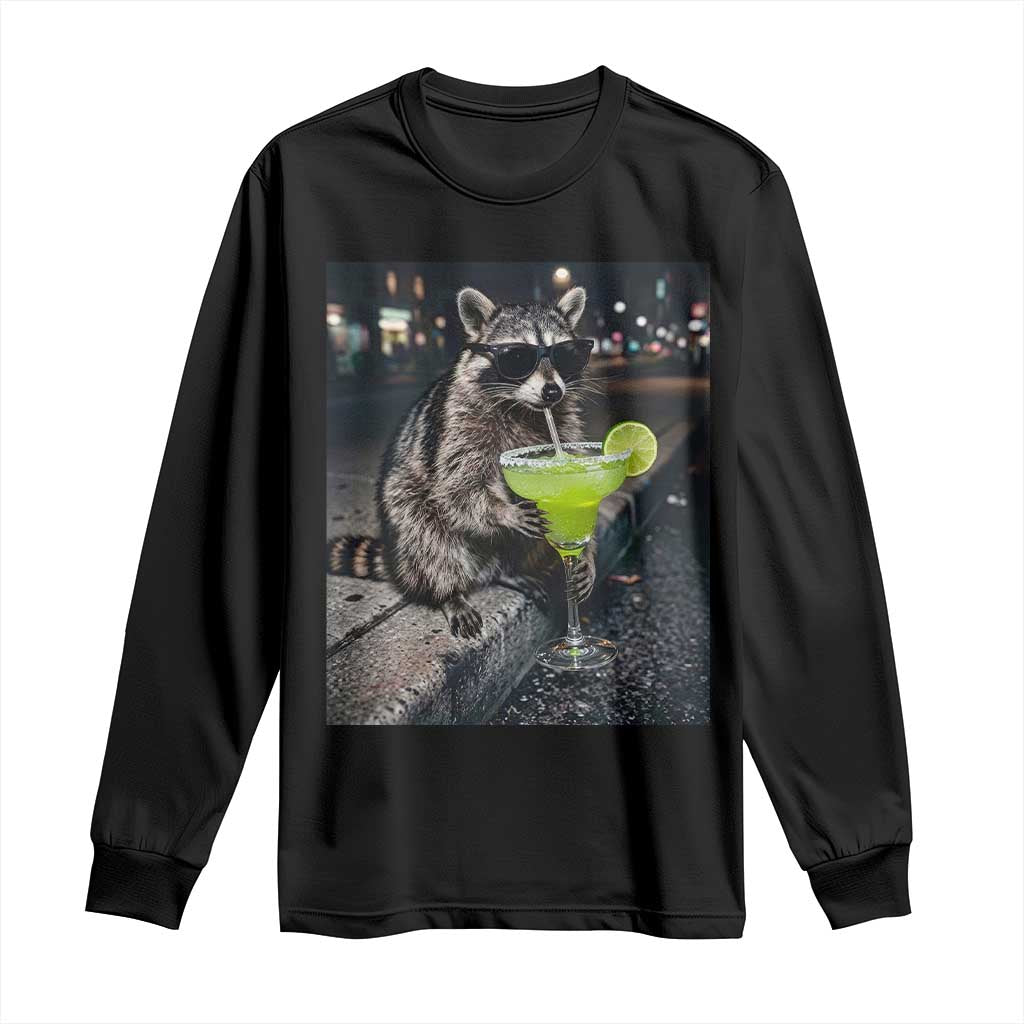 Margarita Cocktail Long Sleeve Shirt Funny Raccoon Mexican Food Meme TS14 Black Print Your Wear