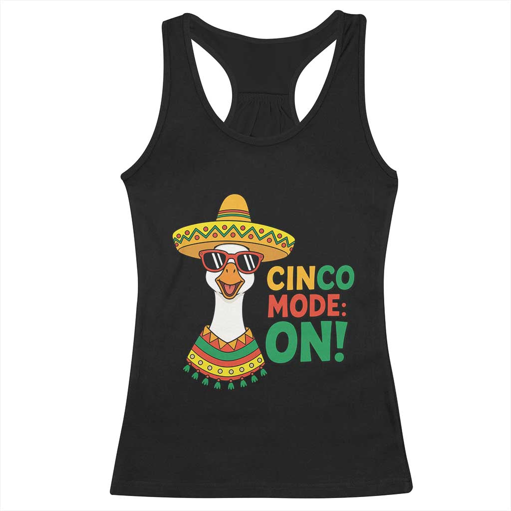 Cinco Mode On Racerback Tank Top Silly Goose Cinco De Mayo Fiesta TS14 Black Print Your Wear