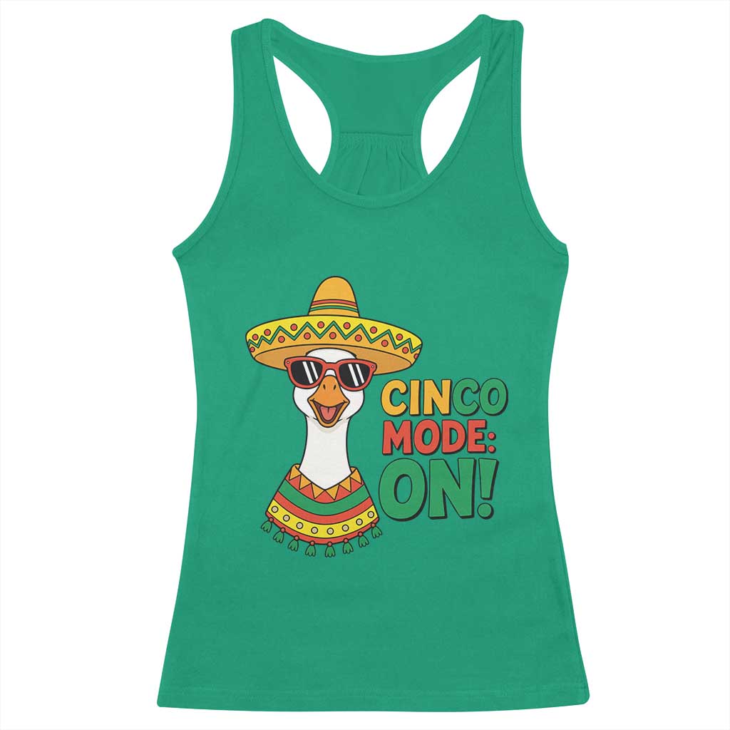 Cinco Mode On Racerback Tank Top Silly Goose Cinco De Mayo Fiesta TS14 Irish Green Print Your Wear