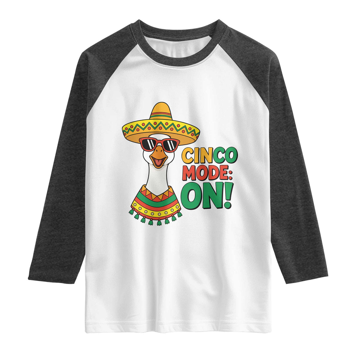 Cinco Mode On Raglan Shirt Silly Goose Cinco De Mayo Fiesta TS14 White Heather Charcoal Print Your Wear