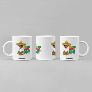 Cinco Mode On Coffee Mug Silly Goose Cinco De Mayo Fiesta TS14 Print Your Wear