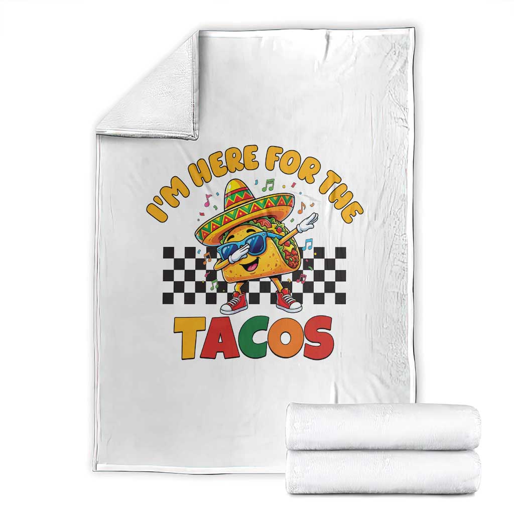 I'm Just Here for the Tacos Throw Blanket Funny Mexican Food TS14 White Print Your Wear