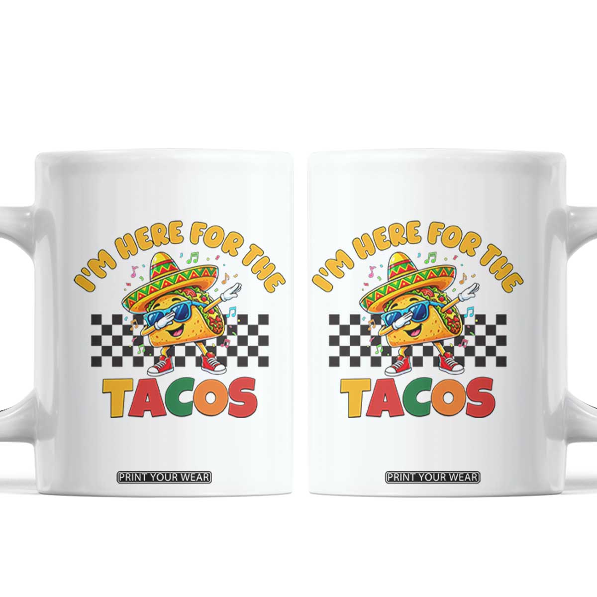 I'm Just Here for the Tacos Coffee Mug Funny Mexican Food TS14 White Print Your Wear