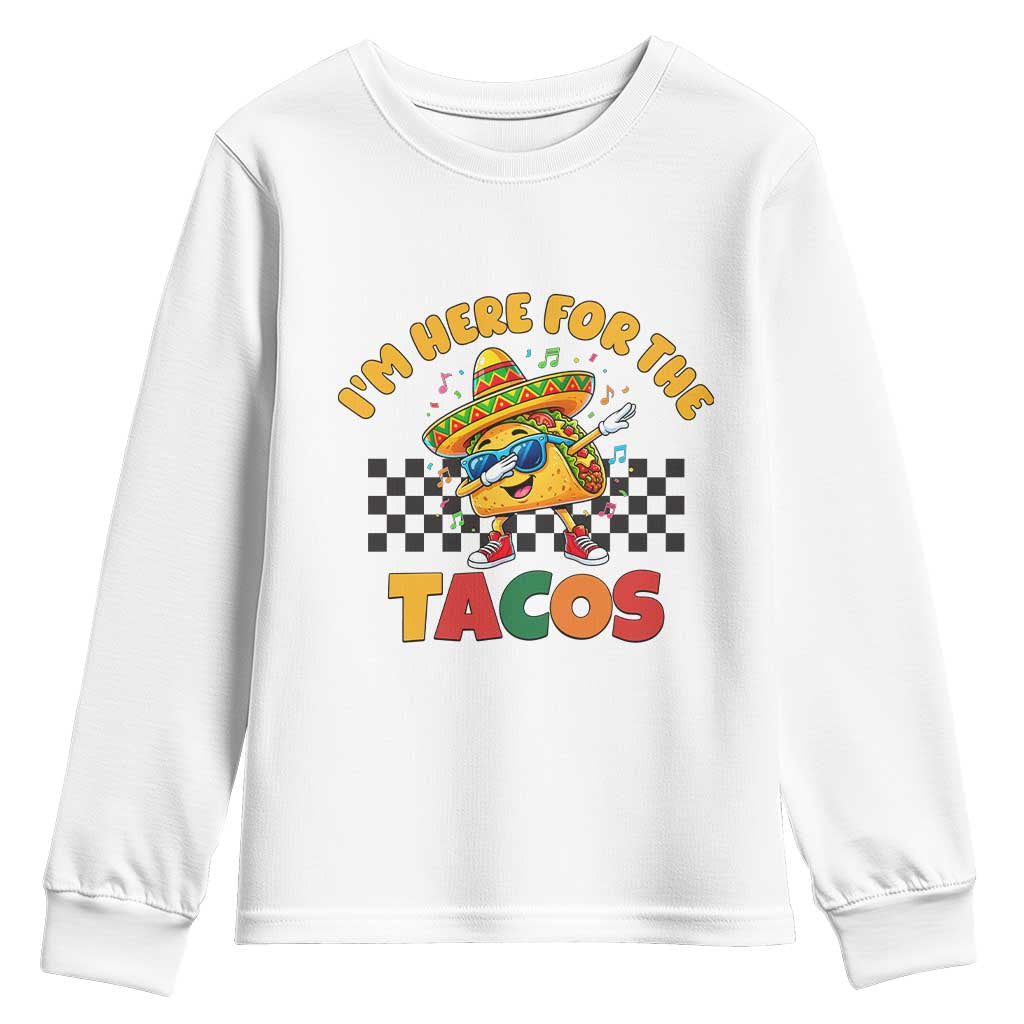 I'm Just Here for the Tacos Youth Sweatshirt Funny Mexican Food TS14 White Print Your Wear