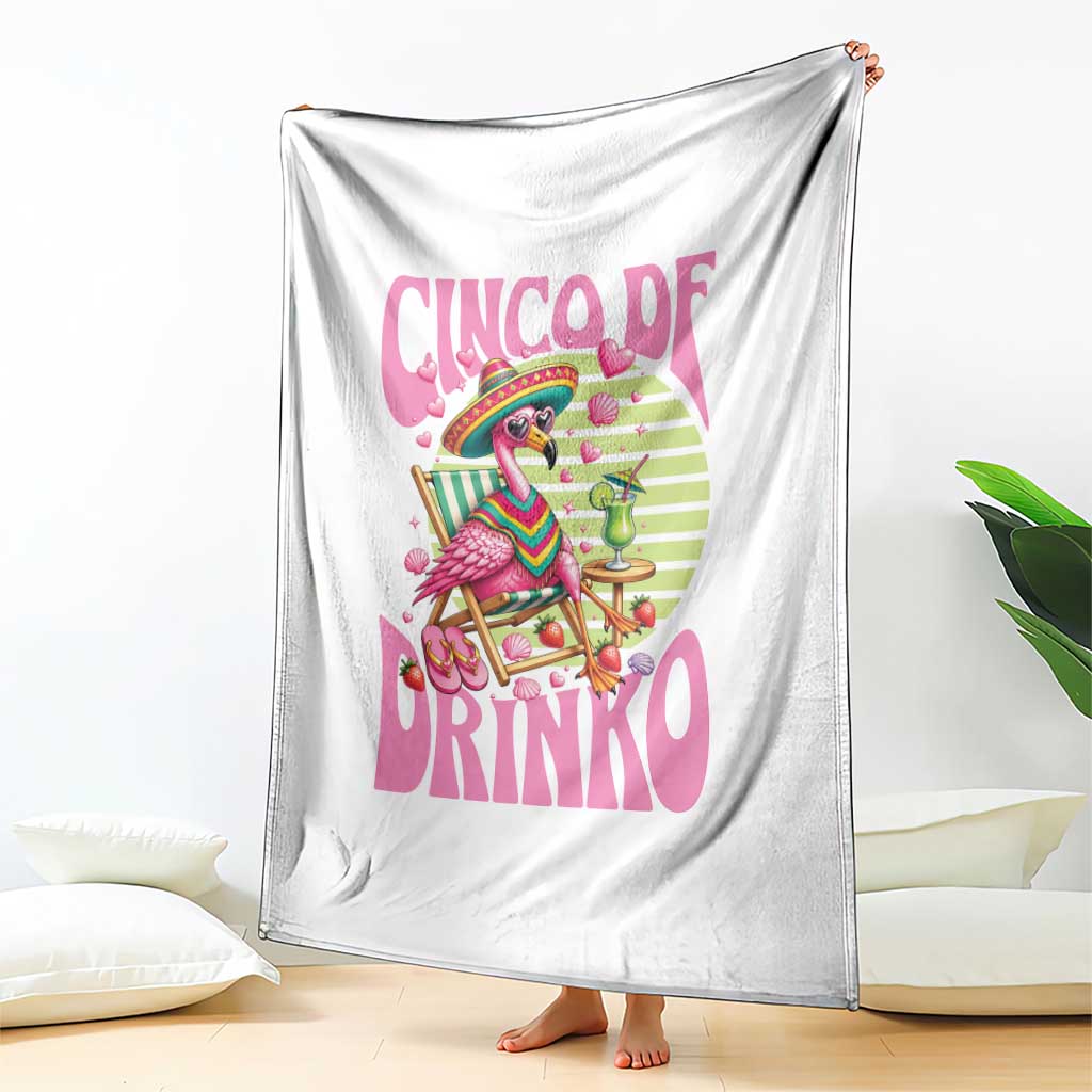 Cinco De Drinko Margarita Throw Blanket Funny Flamingo Fiesta TS14 Print Your Wear