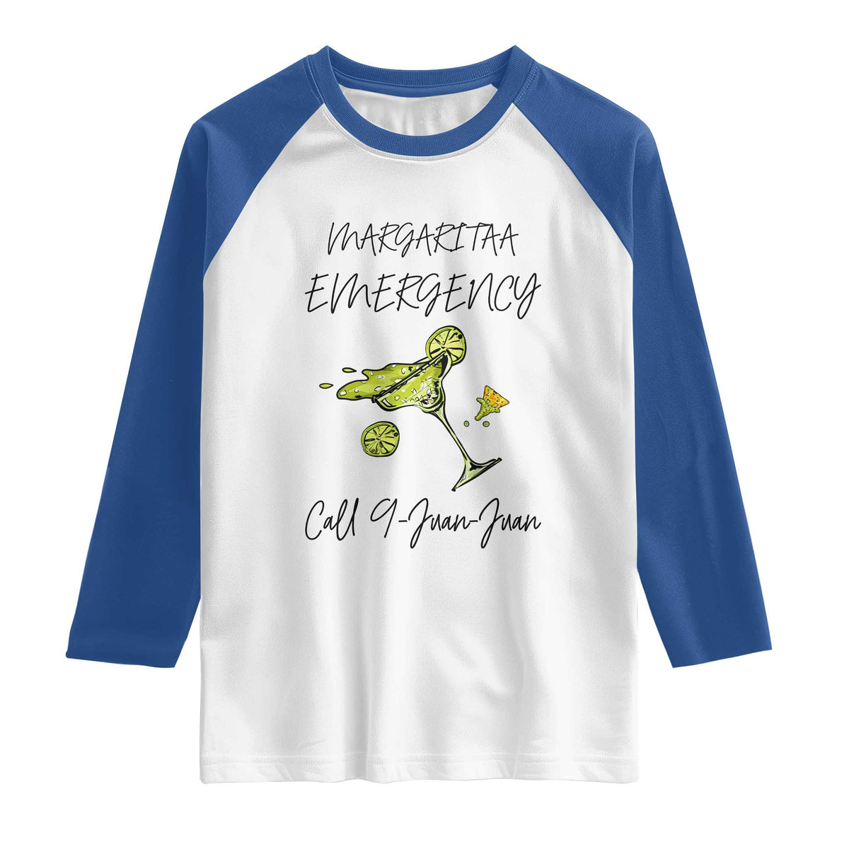 Margarita Emergency Mexican Fiesta Raglan Shirt Funny Cinco de Mayo TS14 White Royal Print Your Wear