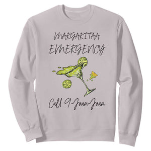 Margarita Emergency Mexican Fiesta Sweatshirt Funny Cinco de Mayo TS14 Ice Gray Print Your Wear