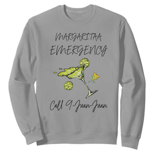 Margarita Emergency Mexican Fiesta Sweatshirt Funny Cinco de Mayo TS14 Sport Gray Print Your Wear