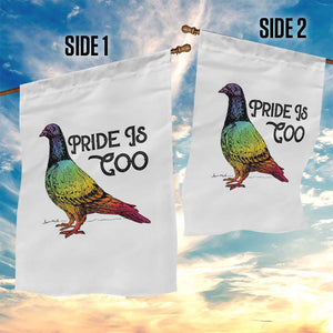 Pride Is Coo Pigeon Garden Flag Funny LGBTQ Pride Month TS14 Print Your Wear