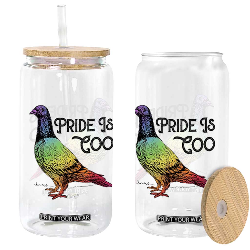 Pride Is Coo Pigeon Glass Can Funny LGBTQ Pride Month TS14 Print Your Wear