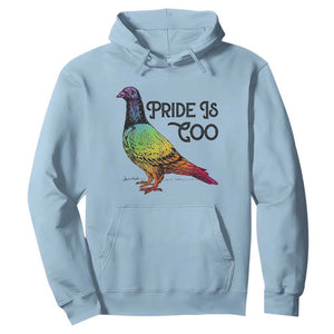 Pride Is Coo Pigeon Hoodie Funny LGBTQ Pride Month TS14 Light Blue Print Your Wear