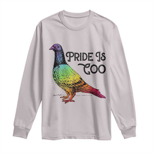 Pride Is Coo Pigeon Long Sleeve Shirt Funny LGBTQ Pride Month TS14 Ice Gray Print Your Wear
