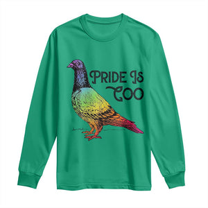 Pride Is Coo Pigeon Long Sleeve Shirt Funny LGBTQ Pride Month TS14 Irish Green Print Your Wear