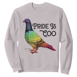 Pride Is Coo Pigeon Sweatshirt Funny LGBTQ Pride Month TS14 Ice Gray Print Your Wear