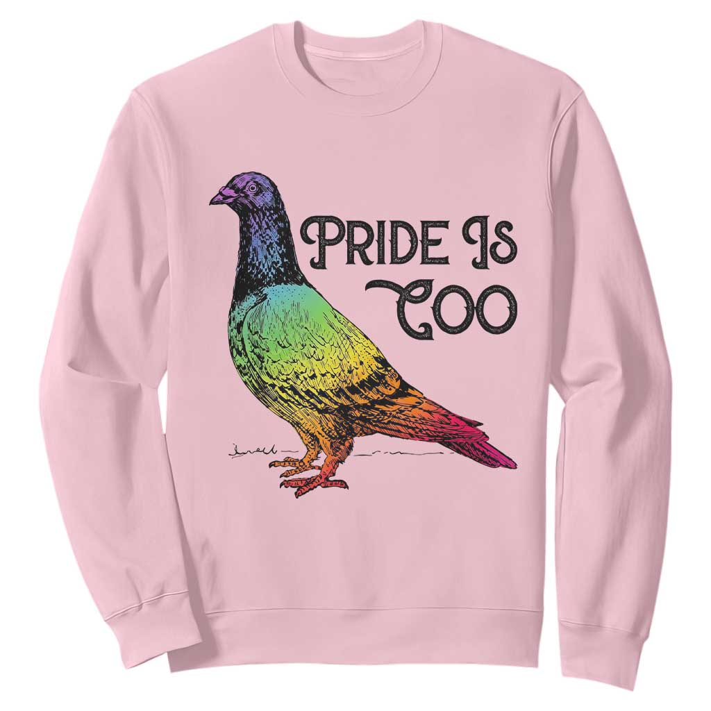 Pride Is Coo Pigeon Sweatshirt Funny LGBTQ Pride Month TS14 Light Pink Print Your Wear