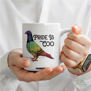 Pride Is Coo Pigeon Coffee Mug Funny LGBTQ Pride Month TS14 Print Your Wear