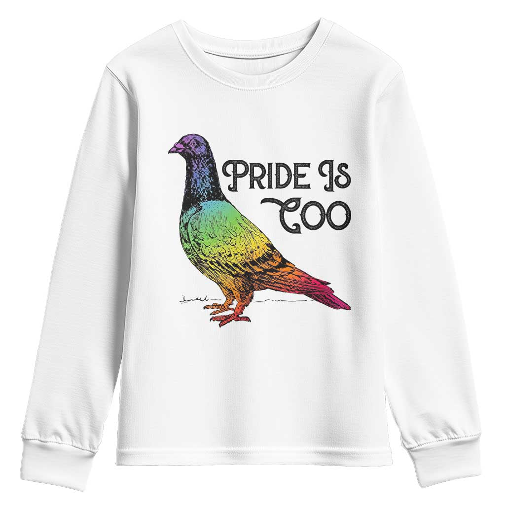 Pride Is Coo Pigeon Youth Sweatshirt Funny LGBTQ Pride Month TS14 White Print Your Wear