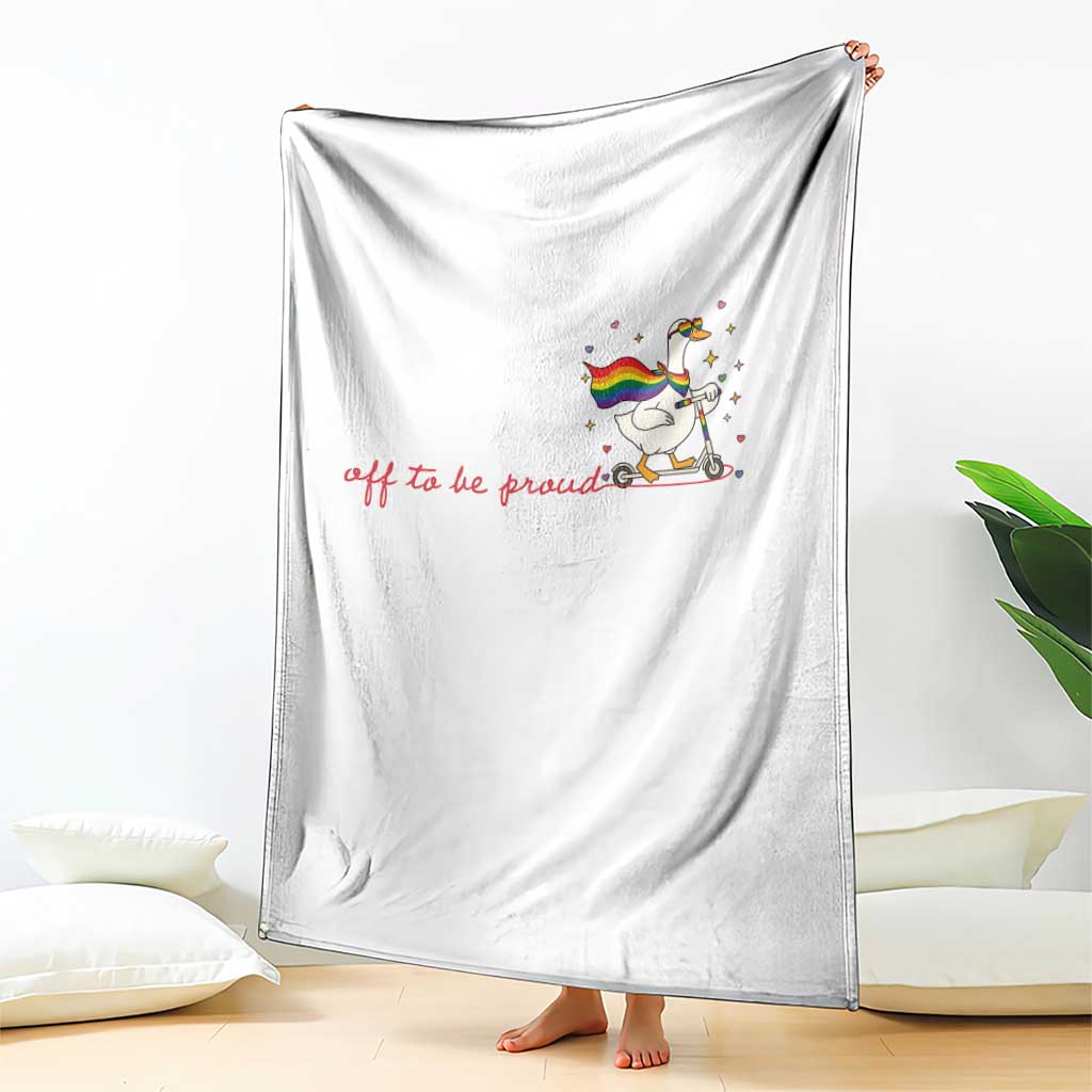 Silly Goose LGBTQ Pride Throw Blanket Off To Be Proud TS14 Print Your Wear
