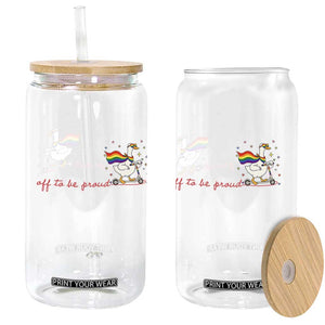 Silly Goose LGBTQ Pride Glass Can Off To Be Proud TS14 Print Your Wear