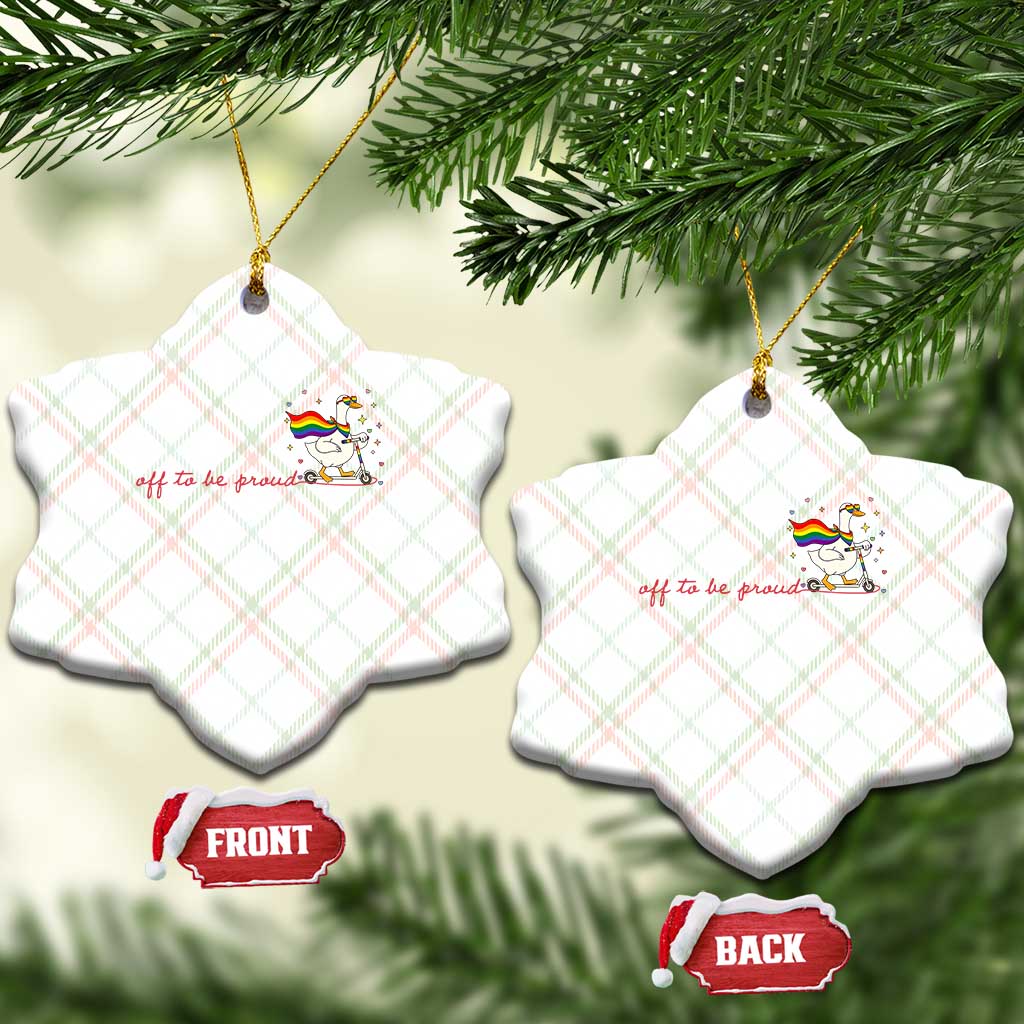 Silly Goose LGBTQ Pride Ceramic Ornament Off To Be Proud TS14 Print Your Wear