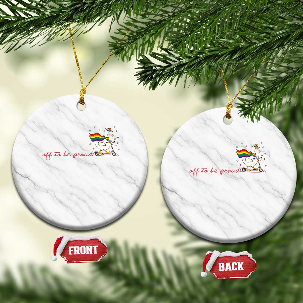 Silly Goose LGBTQ Pride Ceramic Ornament Off To Be Proud TS14 1pc White Marble Print Your Wear