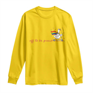 Silly Goose LGBTQ Pride Long Sleeve Shirt Off To Be Proud TS14 Daisy Print Your Wear
