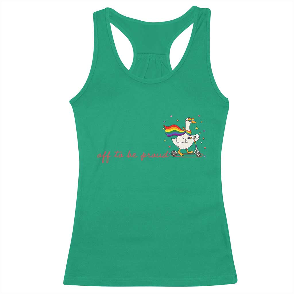 Silly Goose LGBTQ Pride Racerback Tank Top Off To Be Proud TS14 Irish Green Print Your Wear