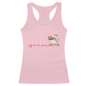 Silly Goose LGBTQ Pride Racerback Tank Top Off To Be Proud TS14 Light Pink Print Your Wear