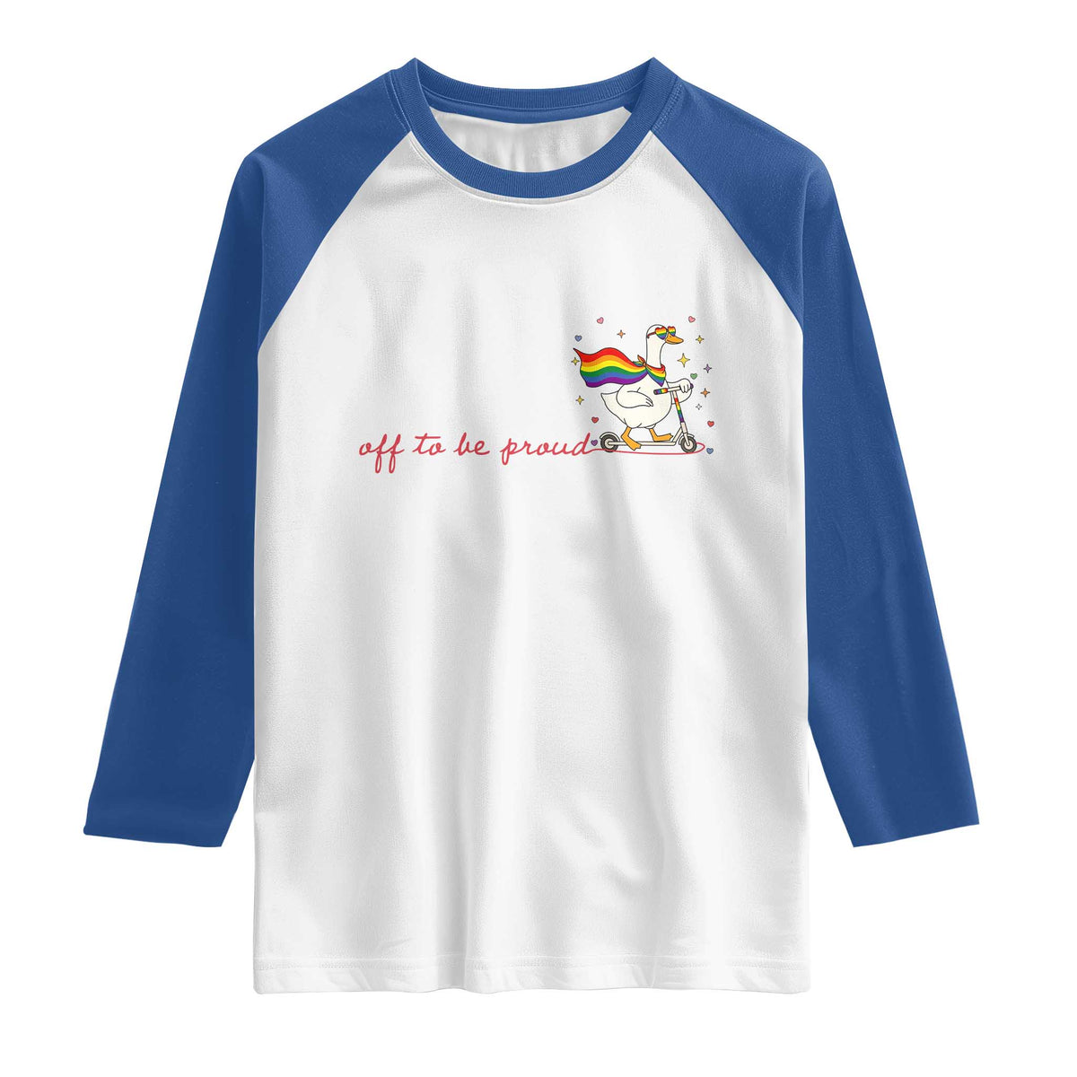Silly Goose LGBTQ Pride Raglan Shirt Off To Be Proud TS14 White Royal Print Your Wear