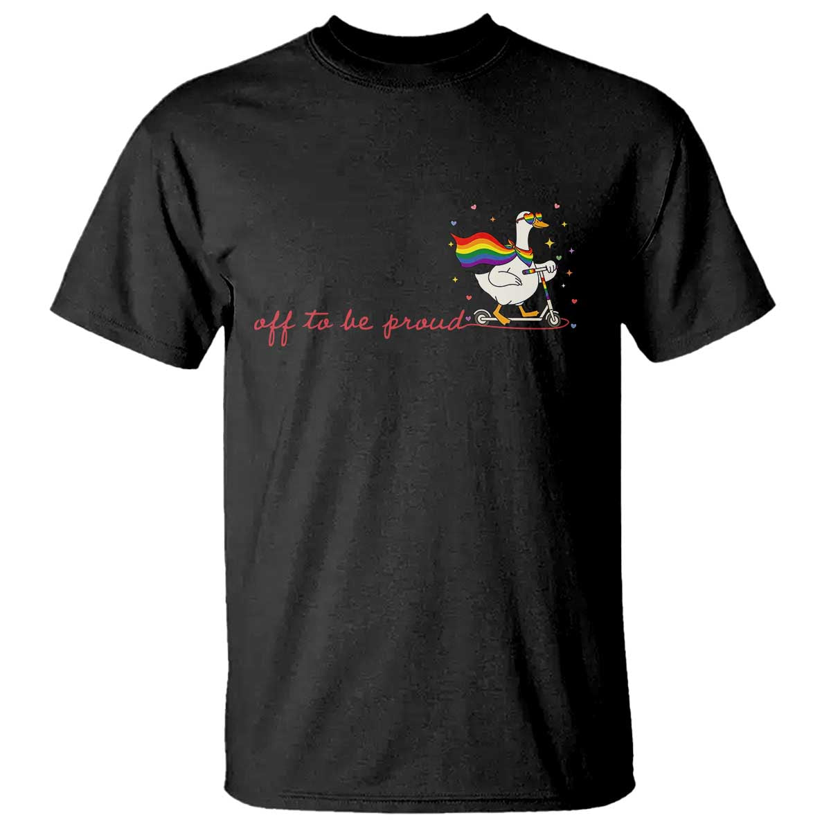 Silly Goose LGBTQ Pride T Shirt Off To Be Proud TS14 Black Print Your Wear