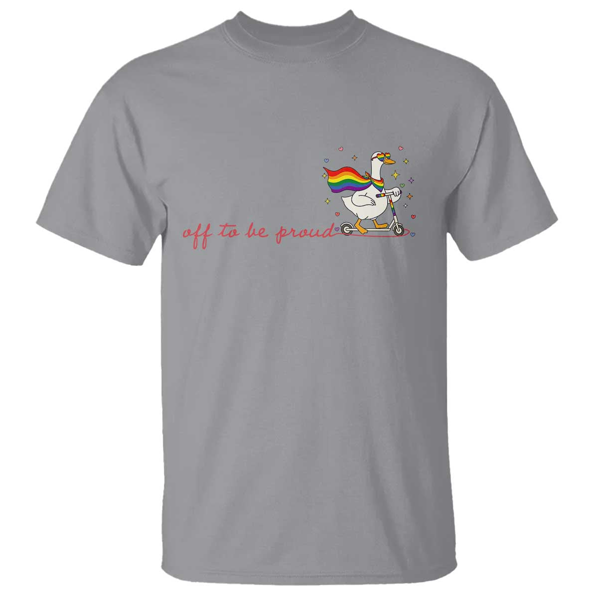 Silly Goose LGBTQ Pride T Shirt Off To Be Proud TS14 Sport Gray Print Your Wear