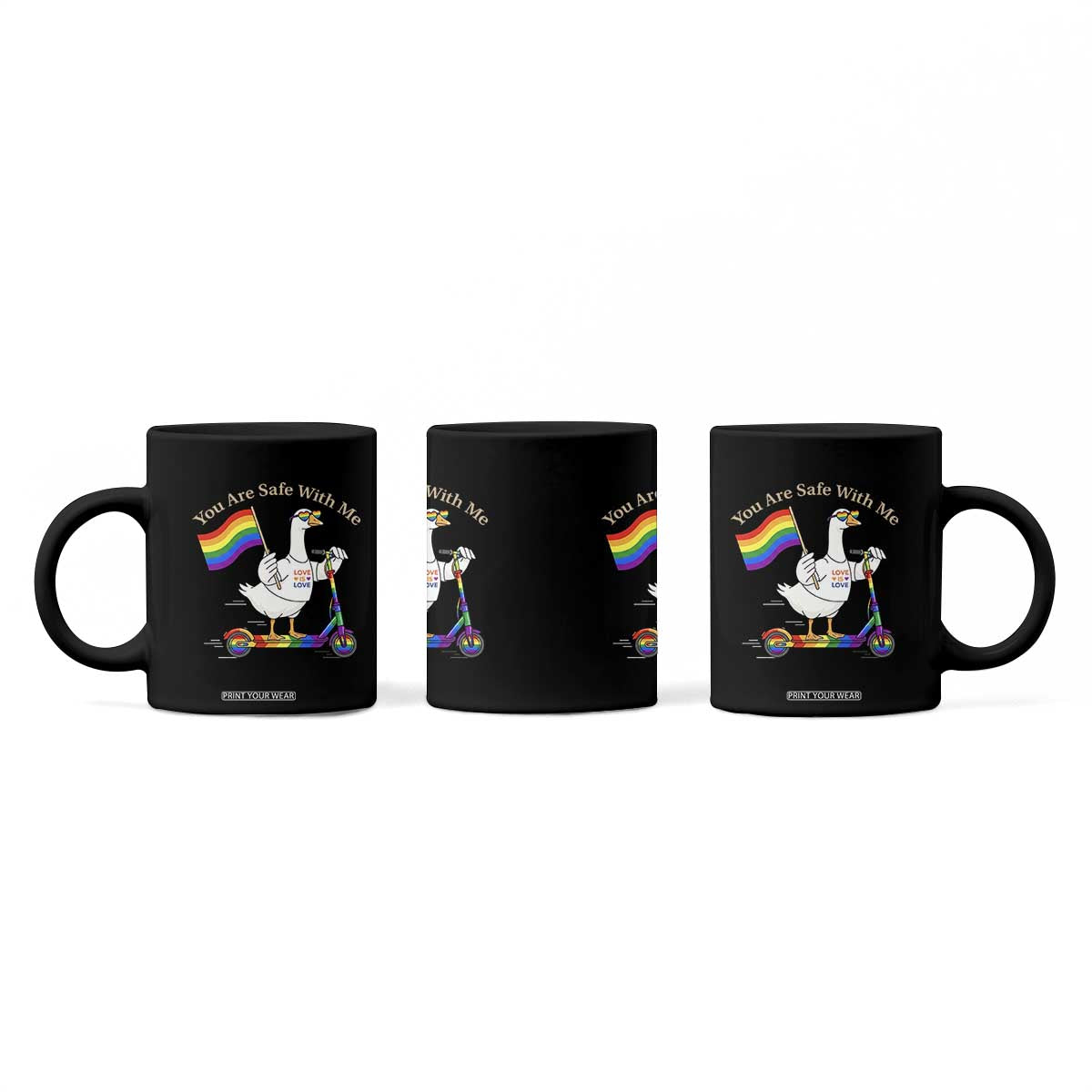 You Are Safe With Me Coffee Mug LGBTQ Pride Goose Rainbow TS14 Print Your Wear