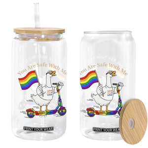 You Are Safe With Me Glass Can LGBTQ Pride Goose Rainbow TS14 Print Your Wear