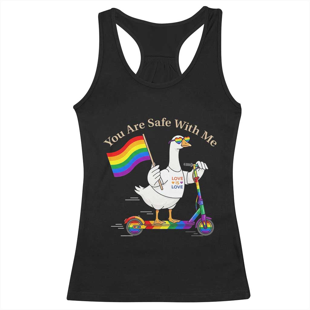You Are Safe With Me Racerback Tank Top LGBTQ Pride Goose Rainbow TS14 Black Print Your Wear