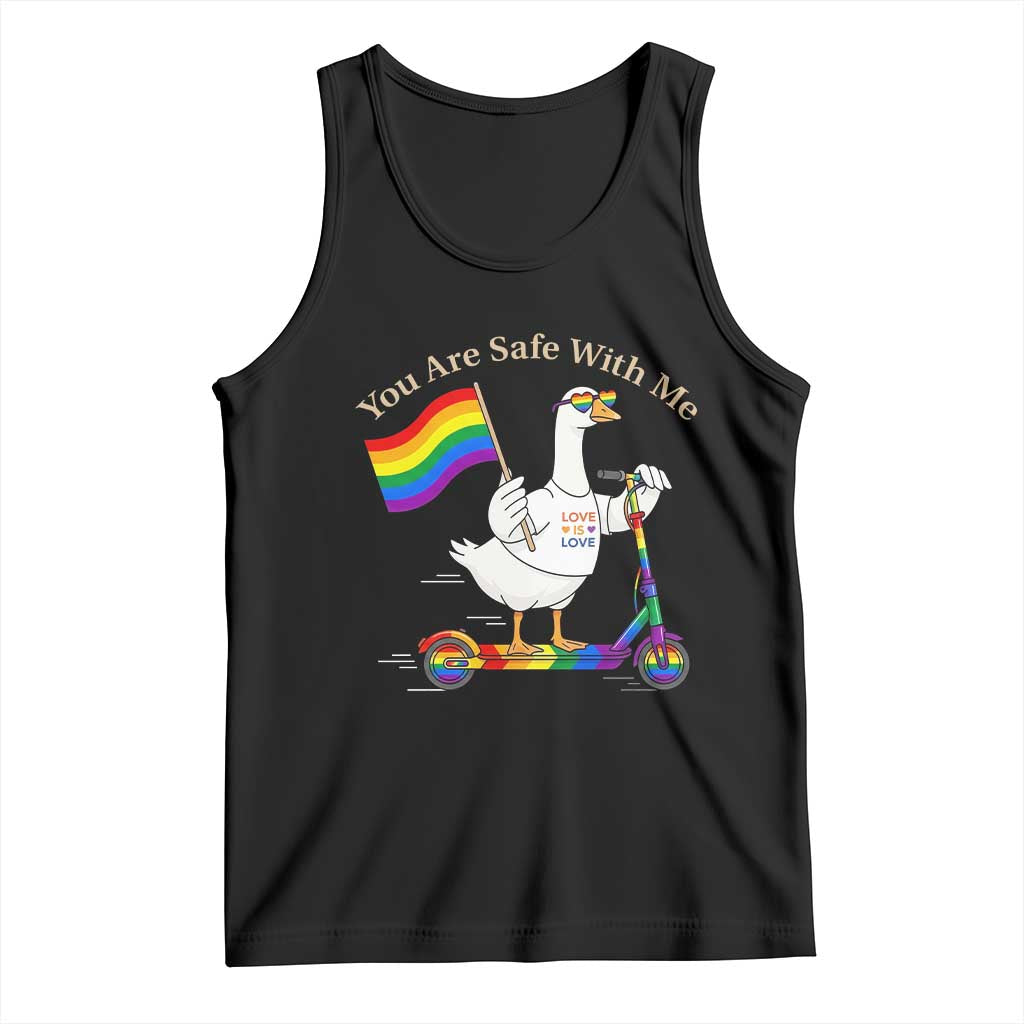 You Are Safe With Me Tank Top LGBTQ Pride Goose Rainbow TS14 Black Print Your Wear