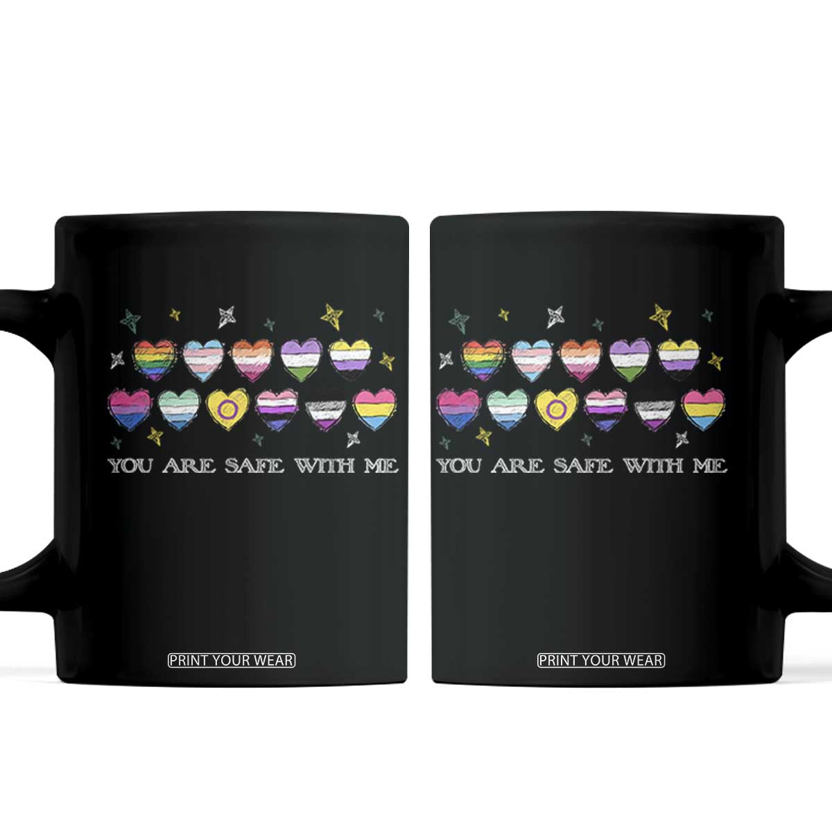 You Are Safe With Me Coffee Mug LGBTQ Support Rainbow Flags Ally TS14 Black Print Your Wear