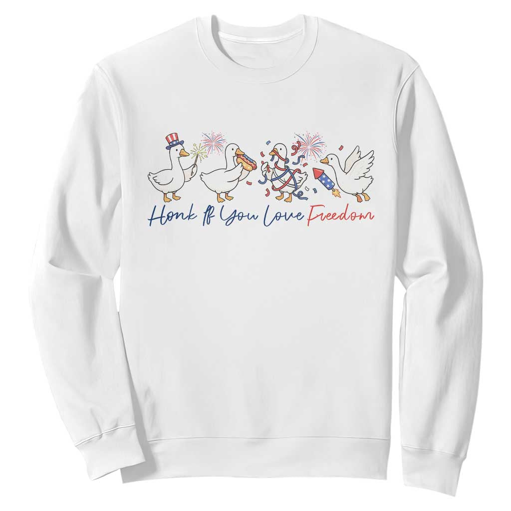 Silly Goose 4th of July Sweatshirt Honk If You Love Freedom TS14 White Print Your Wear