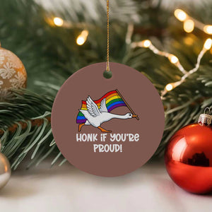 Silly Goose LGBTQ Rainbow Ceramic Ornament Honk If You're Proud TS14 1pc Mocha Print Your Wear