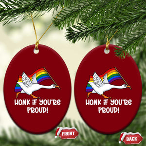 Silly Goose LGBTQ Rainbow Ceramic Ornament Honk If You're Proud TS14 Print Your Wear